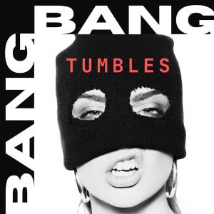 DJ Tumbles - Bang Bang